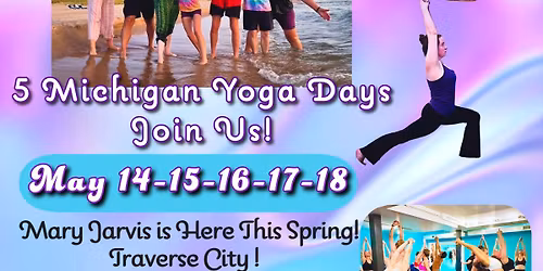 Yoga ShapeShifting in Traverse City! 5 Transformative Yoga Days in Springtime Michigan!