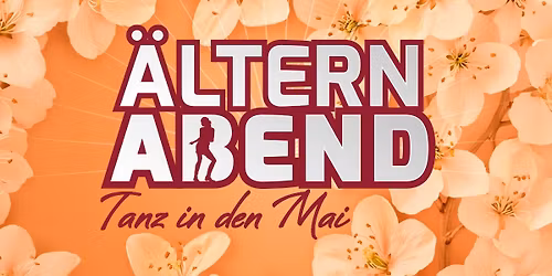 \u00c4lternabend - Tanz in den Mai
