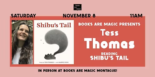 In-Store: Storytime w\/ Tess Thomas: Shibu's Tail