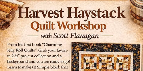 Harvest Haystack Workshop with Scott Flanagan