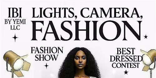 2nd Annual Lights, Camera, Fashion