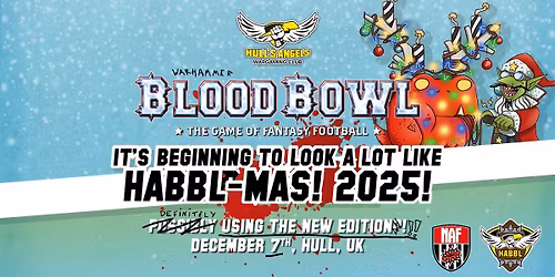It\u2019s Beginning To Look a Lot Like HABBL-MAS! 2025! Blood Bowl Tournament