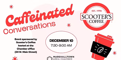 Caffeinated Conversations Networking Event hosted by Scooter's Coffee