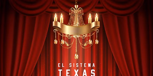 El Sistema Texas for our 4th Annual Fundraising Gala