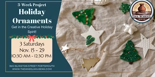 3 Week: Holiday Ornaments!!