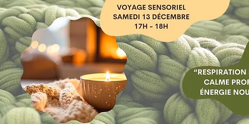 Voyage sensoriel "respiration d'hiver"