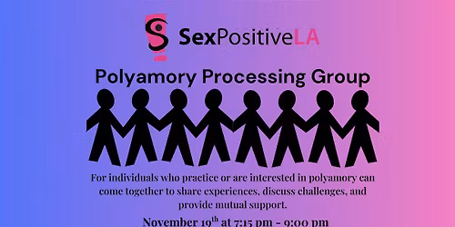 ENM and Polyamory Processing Group