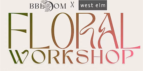 BBLOOMS & BUBBLY: Dining Centerpiece Workshop