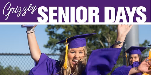 Grizzly Senior Days - Andover