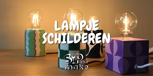 Lampje schilderen workshop - Sip and Make