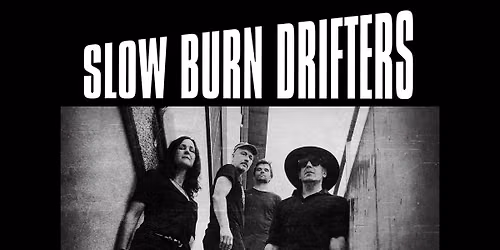 Slow Burn Drifters - Live in Concert
