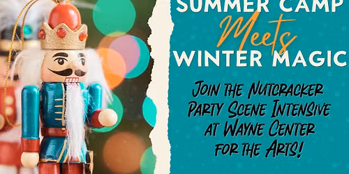 Nutcracker Party Scene Summer Camp