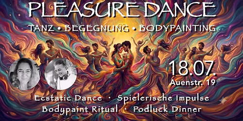 \u2728 PLEASURE DANCE \u2728 Tanz \u2022 Begegnung \u2022 Bodypainting - Glockenbachviertel