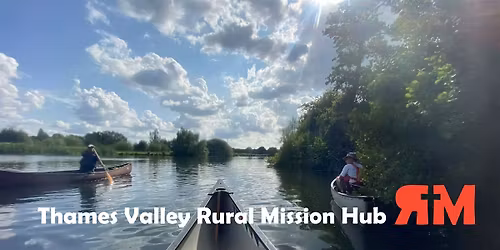 Thames Valley Rural Mission Hub - 19th June 2026