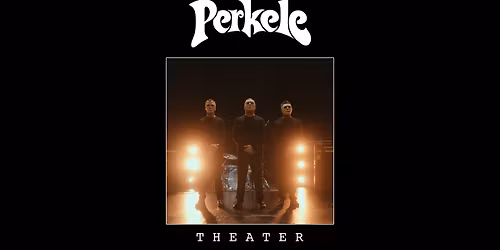 PERKELE (SWE) \/ Tampere, Olympia