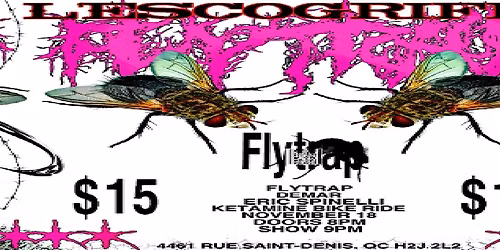 L'ESCOGRIFFE: FLYTRAP + ERIC SPINELLI + KETAMINE BIKE RIDE & DEMAR