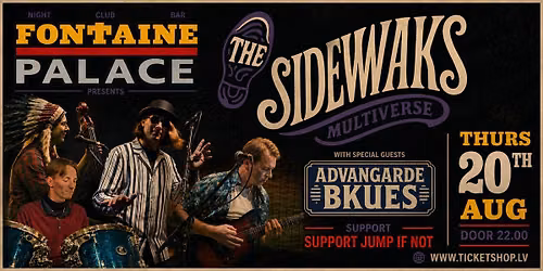 Sidewalk Multiverse Avant-Garde Blues + Jump If Not