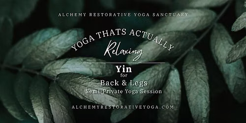 Yin: Back and Legs + Sound Bath