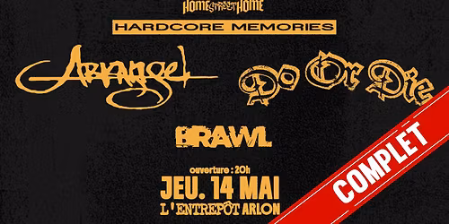 [COMPLET] Arkangel + Do or Die + Brawl \u2022 L'Entrep\u00f4t, Arlon