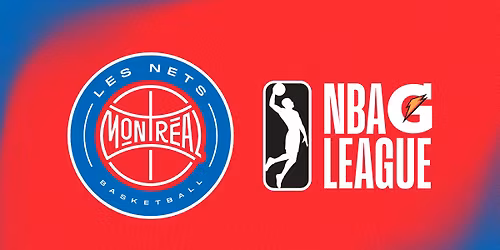 NBA G League - Les Nets | Place Bell