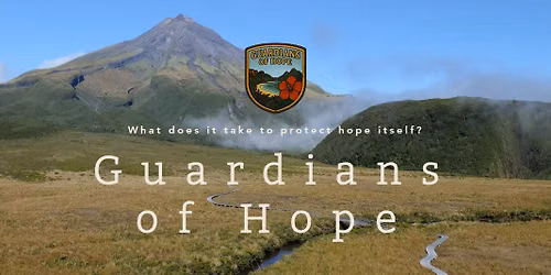 Guardians of Hope - Queenstown!