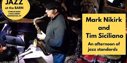 Mark Nikirk and Tim Siciliano  - Jazz at the Barn