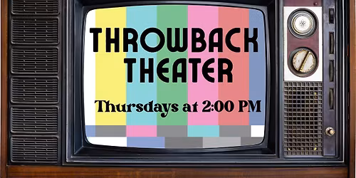 Throwback Theater at NHPL