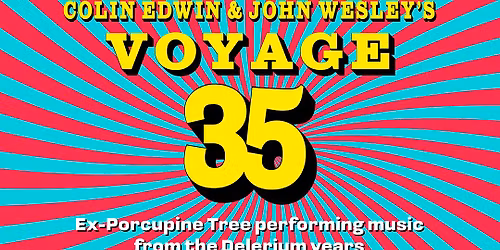 Voyage 35 - Colin Edwin & John Wesley Bristol Tickets