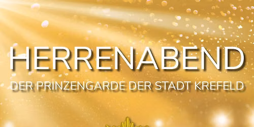 63. Herrenabend der Prinzengarde Krefeld