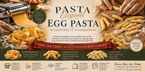 A Sunday in Italy: Handmade Egg Pasta Workshop \u2022 [2 for $125]