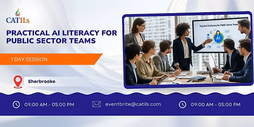 Practical AI Literacy for Public Sector Teams \u2013 1 Day Session in Sherbrooke