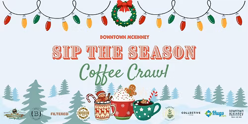 Sip the Season - Winter Coffee Crawl 2025!
