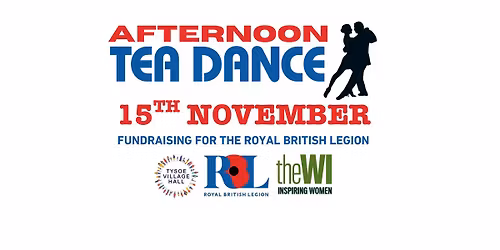 15th November - Afternoon Tea Dance - a fundraiser for the Royal British Legion