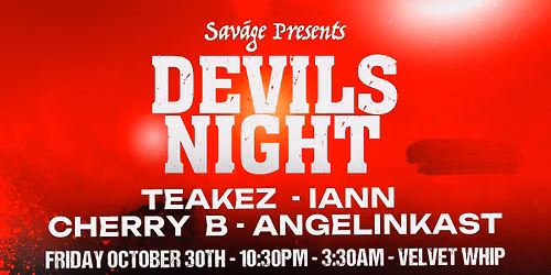Sav\u00e1ge presents: DEVILS NIGHT