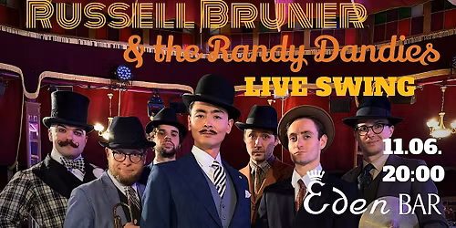 Swing Dance Night - Russell Bruner & the Randy Dandies - LIVE in EDEN BAR