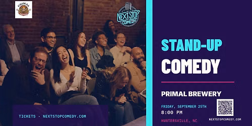 Next Stop Comedy at Primal Brewery Huntersville