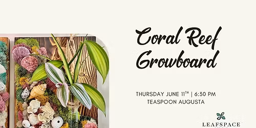 Coral Reef Growboard Workshop