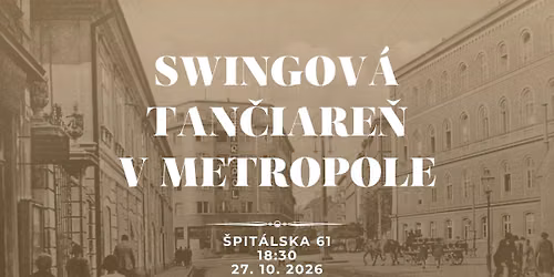 Swingov\u00e1 tan\u010diare\u0148 v Metropole