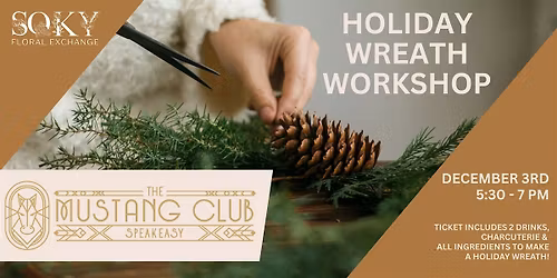 Mustang Club Speakeasy Wreath Workshop