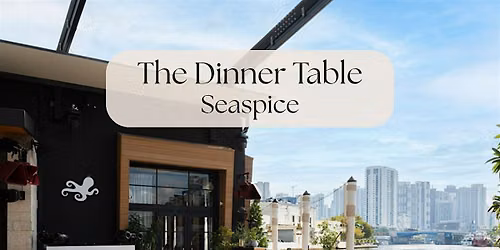 The Dinner Table at Seaspice (Miami)