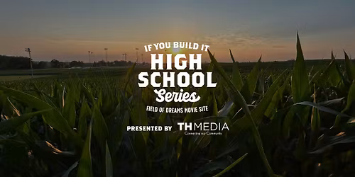 \u201cIf You Build It\u201d High School Series: Clinton vs. Western Dubuque (JV & Varsity)
