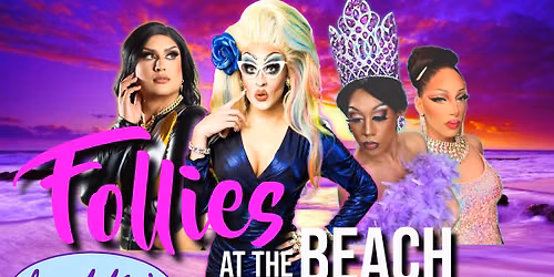 Freddie's Follies Drag Show - Every Friday