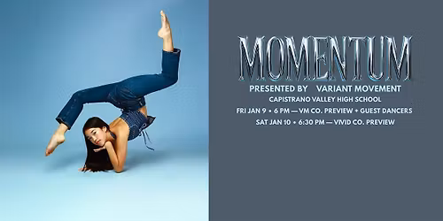 MOMENTUM: VM Company Preview & Guest Performers!