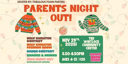 Ugly Sweater Dance Party - Parent's Night Out!