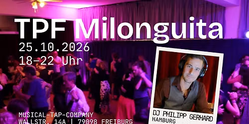 TPF Milonguita mit DJ Philipp Gerhard