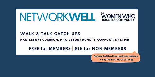 HARTLEBURY COMMON NetworkWell Walk & Talk