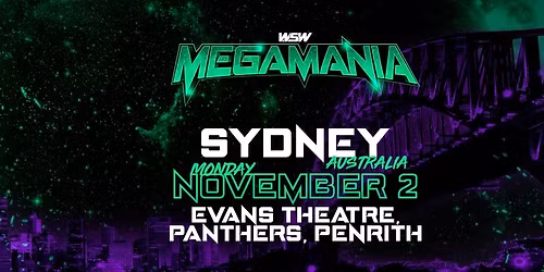 WSW MegaMania Sydney - Live Pro Wrestling