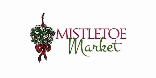2ND Annual Mistletoe Market