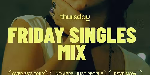 Friday | Friday funday Singles mix | Amber Bar at Eden | St Julians | Age range:  25 -45