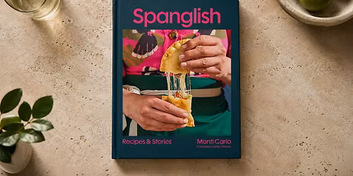 Spanglish: A Book Tour Closing Celebration with Monti Carlo at El Super Pan